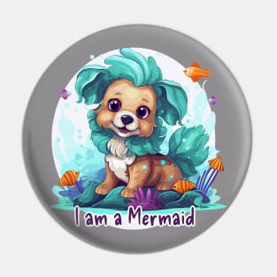 I am a Mermaid Pin