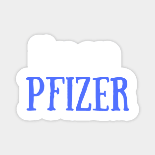 I'm on Pfizer Magnet