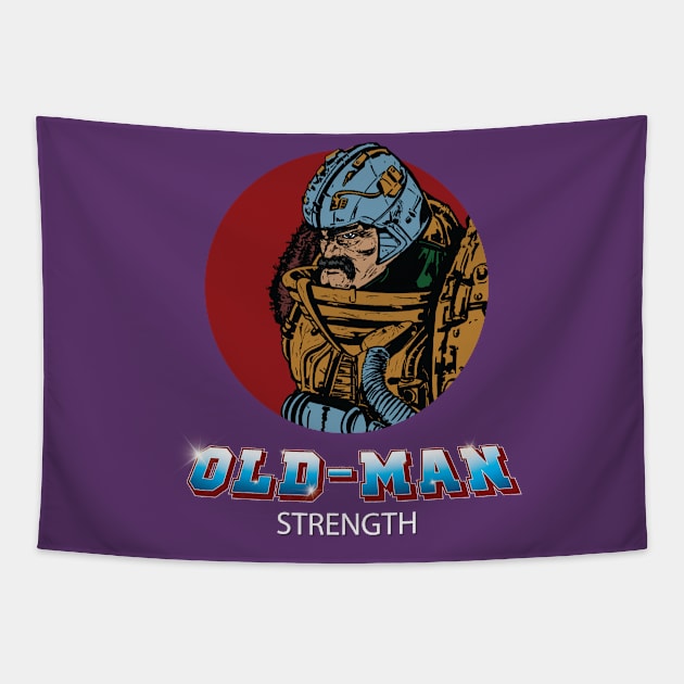 Man-At-Arms Old Man Strength Tapestry by YudiDesign