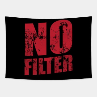 No Filter Tapestry