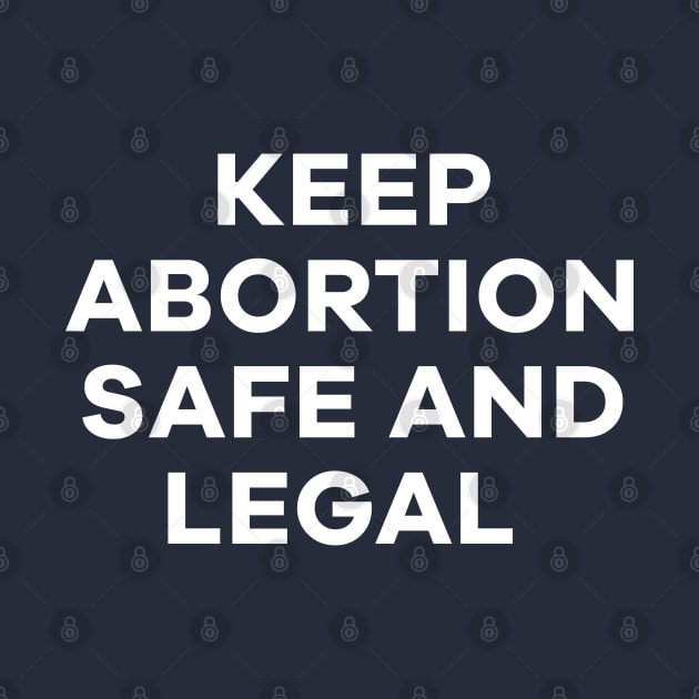 roe v wade, Keep abortion safe and legal, reproductive rights by misoukill