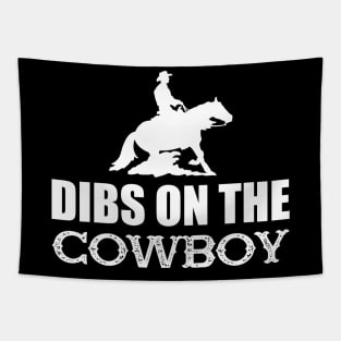 Cowboy - Dibs on the cowboys w Tapestry