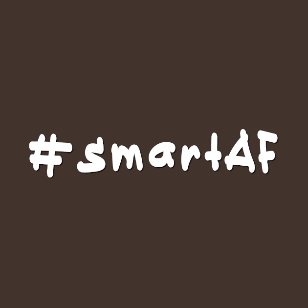 #smartAF - White Text by caknuck