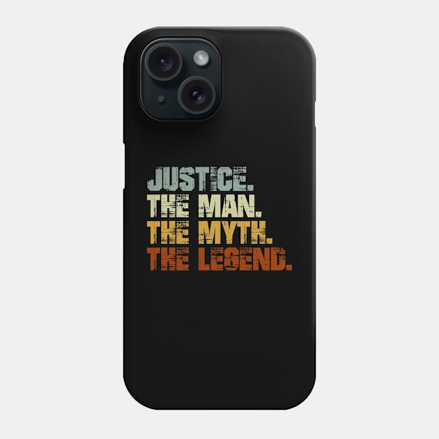 JUSTICE The Man The Myth The Legend Phone Case by designbym