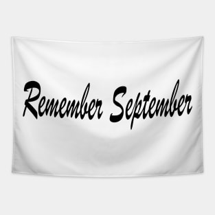 REMEMBER SEPTEMBER Tapestry