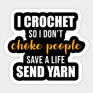 Yarn Bowl, I Crochet so I Don't Choke People, Crochet Bowl, Funny Crochet  Gifts 