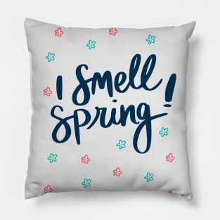 Sprint t shirt, I Smell Spring Pillow