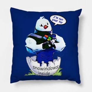 Snowmando Snowindows version I'm not your toy parody Pillow