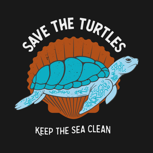 Save The Turtles Sea Turtle Ecology by Foxxy Merch