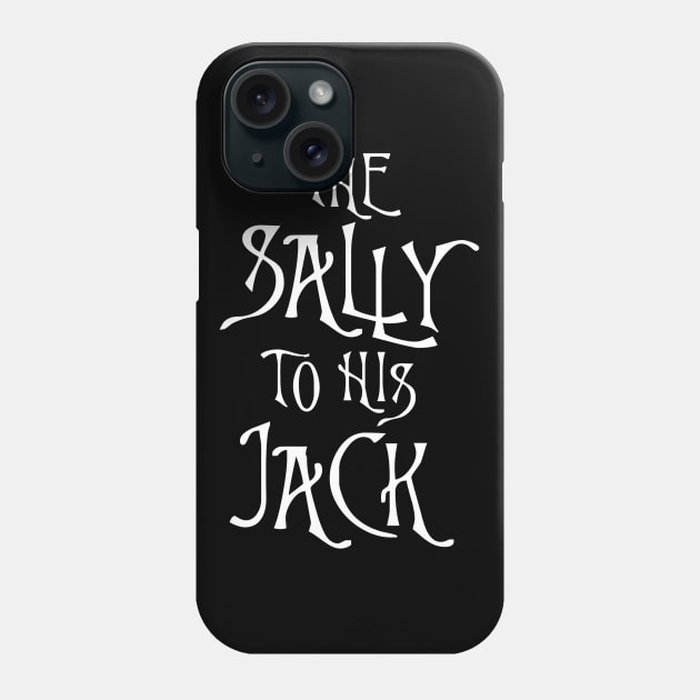 The Sally to his Jack Phone Case by GloopTrekker