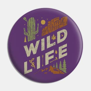 Wild Life Pin