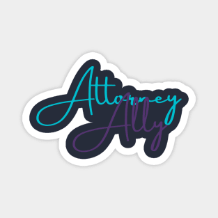 Attorney Ally Magnet