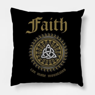 Faith Can Move Mountains Pillow