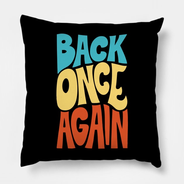 Back Once Again - CAPRI - LEMON DROP - ORANGEADE Pillow by Sorry Frog
