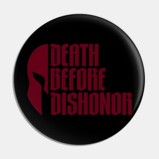 Death Before Dishonor Pin