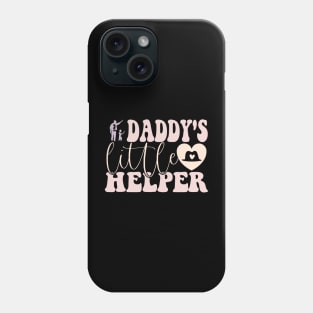 Daddy's little helper design for proud dads and sons Phone Case