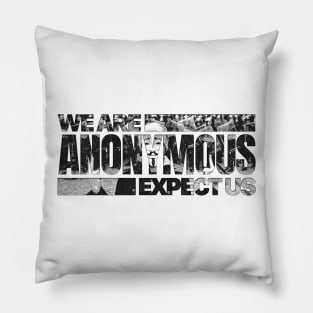 We are Anonymous Pillow