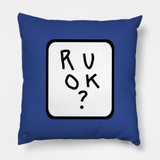 Frame R U OK Are You Okay Graphic Pillow