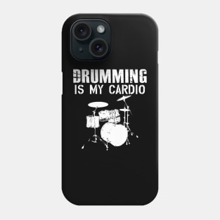 Drummer - Drumming is my cardio Phone Case