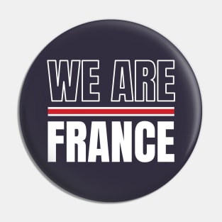 We Are France Pin