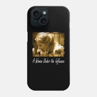 Cassavetes' Intimate Portrait A Woman the Influence Retro T-Shirts Await You Phone Case