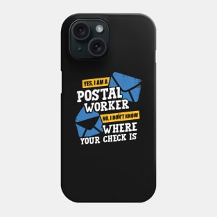 Funny Postal Worker Job Letter Carrier Gift Phone Case