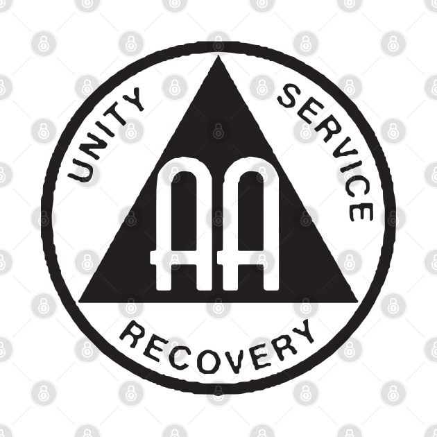 Alcoholics Anonymous Recovery Sober - Sober Since - AA Tribute - aa Alcohol - Recovery Tribute - sober aa sobriety addiction recovery narcotics anonymous addiction drugs mental health by TributeDesigns