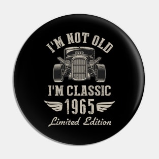 I'm Classic Car 57th Birthday Gift 57 Years Old Born In 1965 Pin