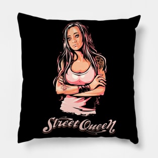 Street Queen Pillow