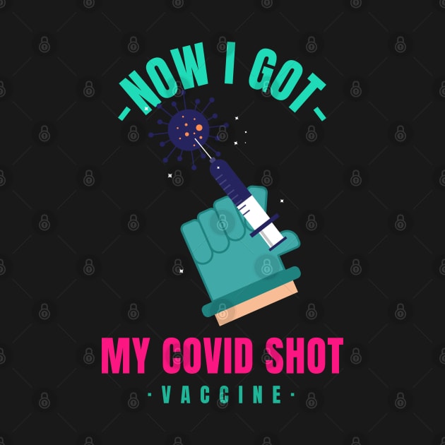 Now I got my covid vaccine by TeeZona