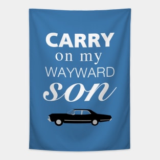 Carry On My Wayward Son Tapestry