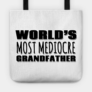 World's Most Mediocre Grandfather Tote