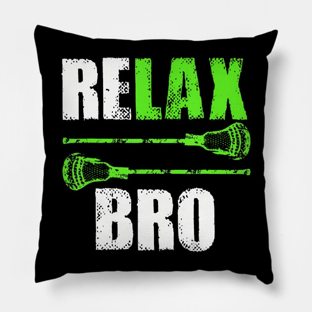 Relax Bro Lacrosse Sports Team Game Pillow by deptrai0023