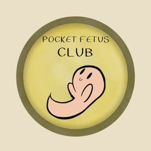 Pocket Fetus Club T-Shirt