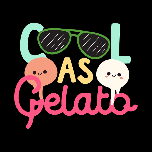 Cool As Gelato by thingsandthings