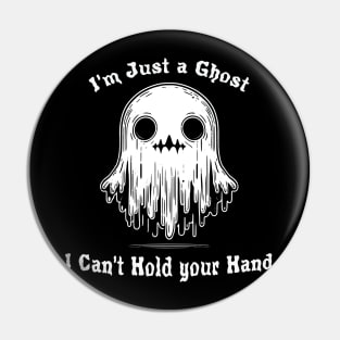 I'm Just a Cute Ghost Pin