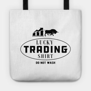 Trader - Lucky Trading shirt do not wash Tote