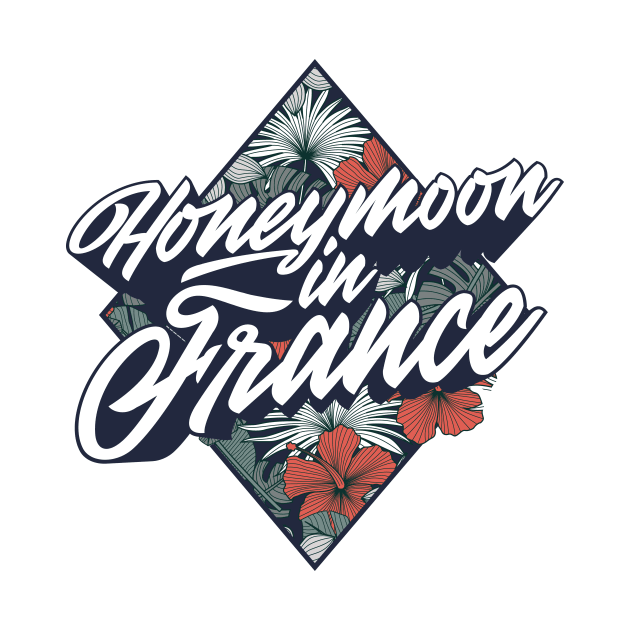 Honeymoon in France by bluerockproducts