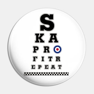 Ska Profit Repeat Eye chart Pin