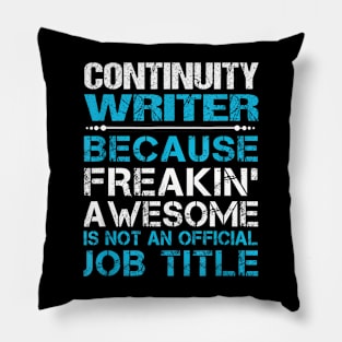 Continuity Writer Freaking Pillow