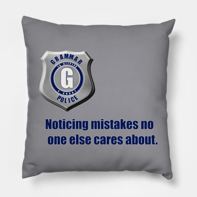 Grammar Police Pillow by 9teen