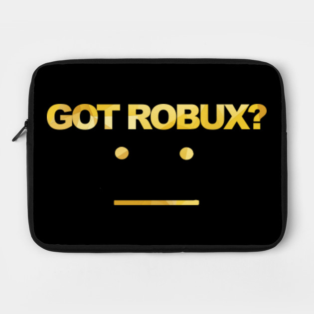 Got Robux Robux Laptop Case Teepublic - foam robux