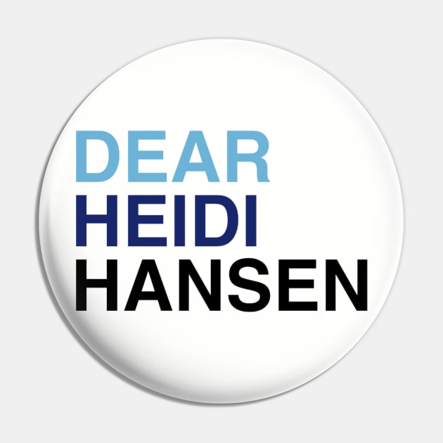 DEAR HEIDI HANSEN Pin by PixelPixie1300