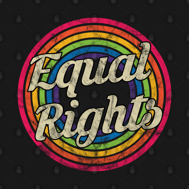 Disover Equal Rights - Retro Rainbow Faded-Style - Equal Rights - T-Shirt