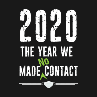 2020 No Contact T-Shirt