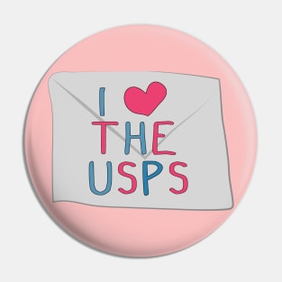 I love the USPS (save the USPS) Pin