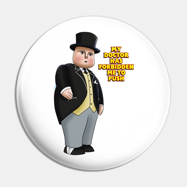 Fat Controller "forbidden to push & pull" Pin by corzamoon