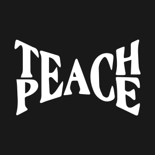 Teach Peace v2 T-Shirt