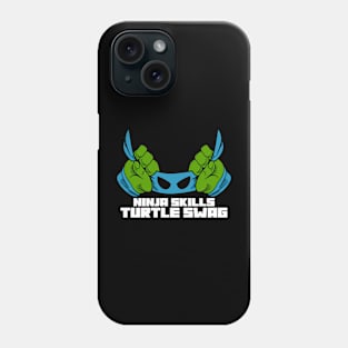 Ninja Skills Turtle Swag Phone Case