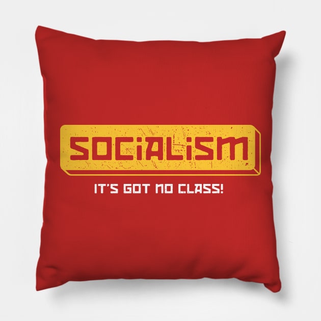 No Class Pillow by Madeyoulook